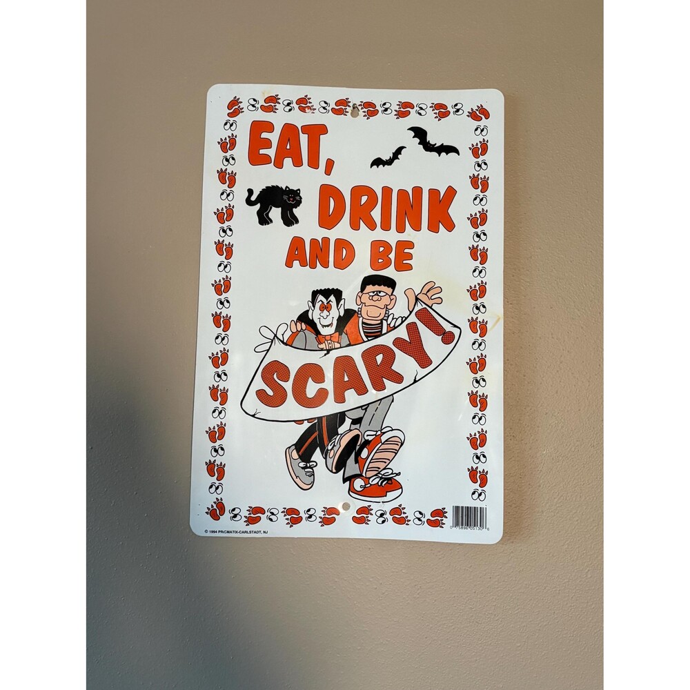Vintage Prismatix Plastic/Tin Halloween Sign ‘Eat, Drink And Be Scary’ 1994